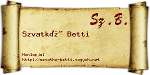 Szvatkó Betti névjegykártya